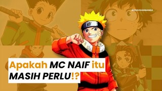 Kenapa Banyak Main Character Bersifat Naif?