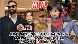 Jebat Jayden Restu Shaarnaz & Amelia! Lepas Kena Rasuah Dengan Sup Mak Baru!