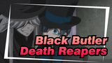Black Butler|AMV~Kuroshitsuji｜Death Reapers~ Shinigami