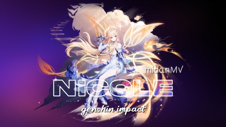 Amv Nicole - genshin impact edit
