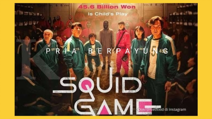 SQUID GAME EPISODE 03 (PRIA BERPAYUNG)