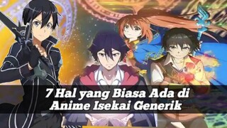 7 Hal yang Biasa Ada di Anime Isekai Generik