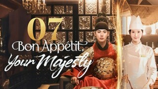 Bon Appetit, Your Majesty (2025) - Ep 7 [Eng Sub]