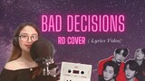 Bad Decision - benny blanco , snoop dogg & bts (lyrics cover)