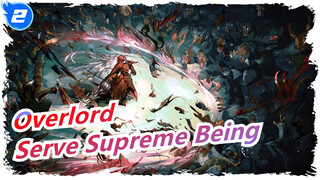 Overlord|【AMV/Epic】I am the one who serves the Supreme Being_2