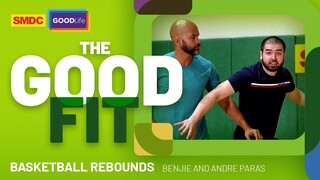Basketball Rebounds with Benjie and Andre Paras here on SMDC The Good Fit