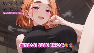 [FANDUB INDONESIA] Brutal Sensasi Susu Kakak Anime No Sensor 18+ 🥵🔞- The Shiunji Family Children