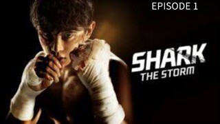 [SUB INDO] SHARK 2 : THE STORM EPISODE 1