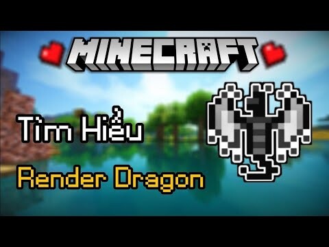 Tìm Hiểu Về Render Dragon Trong Minecraft || Không Còn Shader MCPE? || MrBlackVN