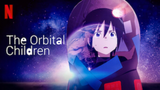 The Orbital Chirdren S01E04