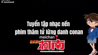 [ Conan ] Tuyển tập nhạc nền