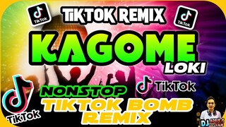 TIKTOK VIRAL | KAGOME Loki | NONSTOP TIKTOK BOMB REMIX 2022