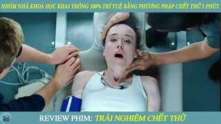 Review Phim ST I Nhóm Nhà Khoa Học Khai Thông 100% Trí Tuệ Bằng Phương Pháp Chết Thử 5 Phút