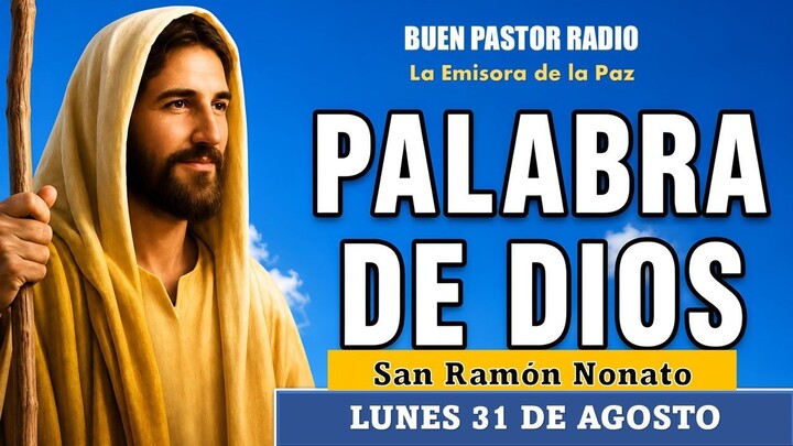 PALABRA DE Dios Para Hoy | Lecturas y Evangelio de Hoy Lunes 31 De Agosto