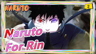[Naruto] For Rin, I'm Willing to Fight Against the Whole World!_2
