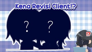 Kena Revisi Client!? (Art commission)