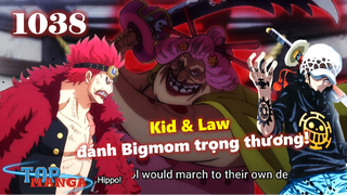 [Full Spoil OP 1038]. Jinbe, Franky trở lại! Kid & Law đánh Bigmom trọng thương!