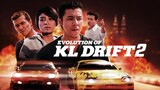 Evolusi KL Drift 2 (2010) 720p @NotflixMovie