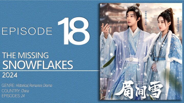 🇨🇳EP18 The Missing Snowflakes ▶2024