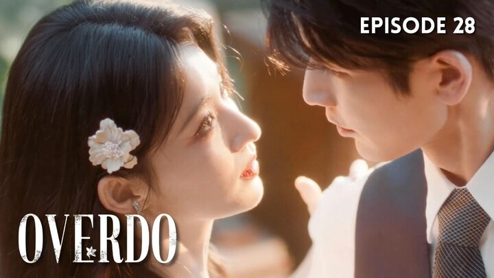 Overdo Episode 28 Subtitle Bahasa Indonesia