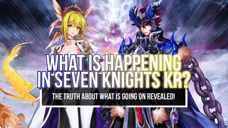 What you SHOULD KNOW about Seven Knights KR and how it affects... | Seven Knights