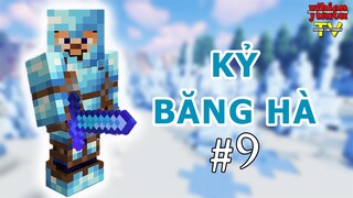 Kỷ Băng Hà 09 - Nguy Hiểm Trùng Trùng Tại Nether