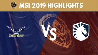 MSI 2019 Highlights: FW vs TL | Flash Wolves vs Team Liquid