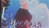 SUPERMAN - Gojo (AMV /EDIT)