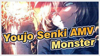 [Youjo Senki Epic AMV] Monster