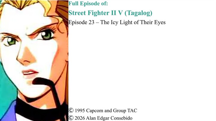 Full Episode 23 – The Icy Light of Their Eyes | Street Fighter II V (Tagalog)