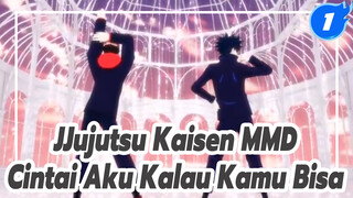 [Jujutsu Kaisen MMD] Sukuna x Fushiguro - Cintai Aku Kalau Kamu Bisa_1