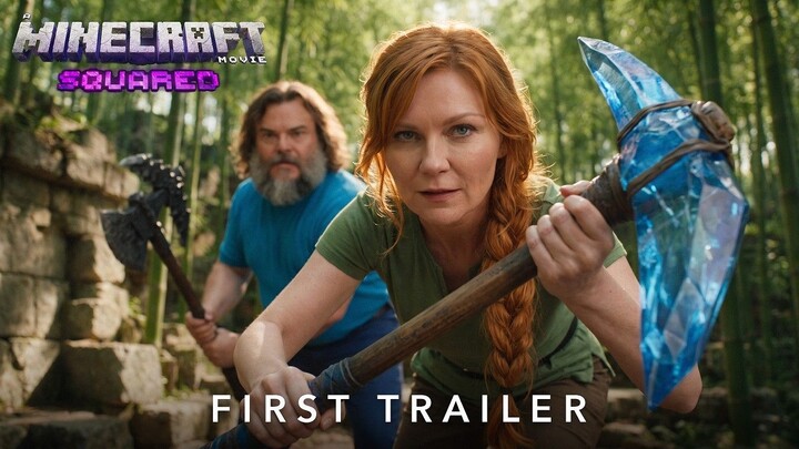 A Minecraft Movie 2- Squared - First Trailer (2027) Kirsten Dunst, Jack Black, J