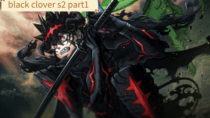 Black clover s2