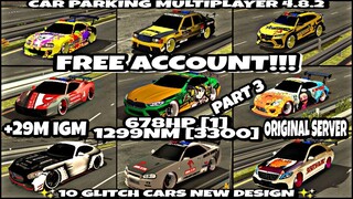 || Free Account Giveaway || Part 3 || 10 Glitch Cars New Design || Car Parking Multiplayer 4.8.2