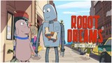 ROBOT DREAMS - (2023) Watch Full Movie.link in Description