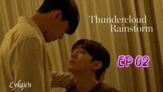 🇰🇷[BL] THUNDERCLOUD RAINSTORM EP 02 (engsub)2025