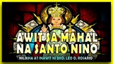 AWIT SA MAHAL NA SANTO NINO -- VIVA SANTO NINO !  / FEAST OF SANTO NINO