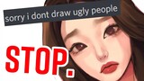 NEVER EVER DRAW UGLY PEOPLE! [Gaomon PD1320 Drawing Tablet Review]
