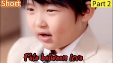 Fate between love(Tagalog dub)Part.2
