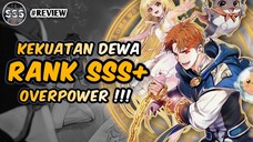 Mc Pemula Punya Kekuatan Dewa Rank SSS+ Paling Ditakuti !! (Review Komik)