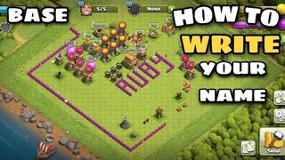 WRITE YOUR NAME ON BASE | MAKE YOUR OWN BASE CLASH OF CLANS