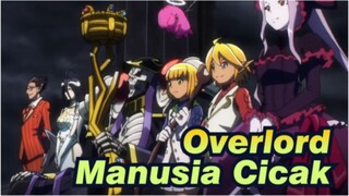 [Overlord] Pertahanan Terakhir Manusia Cicak