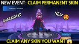 CLAIM ANY PERMANENT SKIN YOU WANT NEW EVENT || MOBILE LEGENDS BANG BANG
