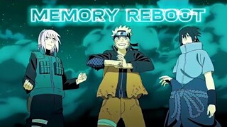 NARUTO [AMV] ~ Memory Reboot