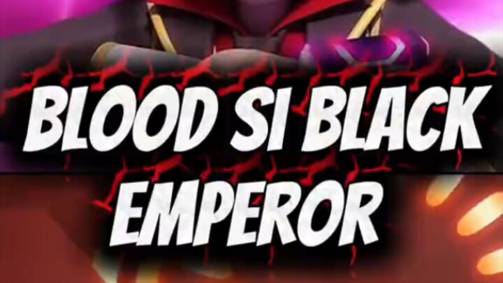 blood si black emperor