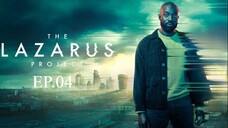 The Lazarus Project (2022) เต็มเรื่อง EP.04