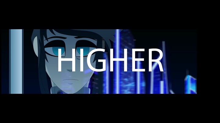 HIGHER