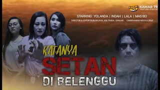 KATANYA SETAN DI BELENGGU film pendek/indonesia 2023 ko masih ada di bulan puasa