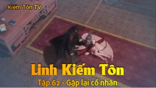 Linh Kiếm Tôn Tập 62 - Gặp lại cố nhân