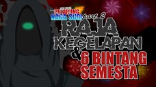 Tentang Raja Kegelapan dan Bintang Semesta | PNS Part 2 | Animasi Lokal